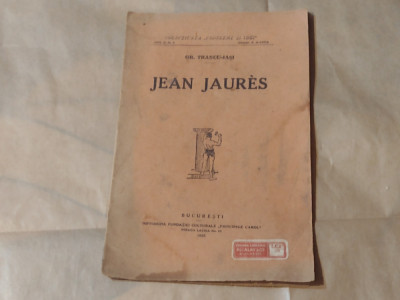 GR.TRANCU-IASI - JEAN JAURES Ed.1925 foto