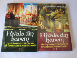 Jean Michel Thibaux - Rivala din Harem. Suleyman, Hurrem si printesa venetiana (volumul 1) , (volumul 2)