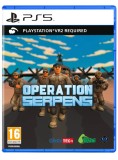 Operations Serpens Psvr2 PS5
