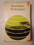 Roland Barthes - Mythologies (1970) (Mitologii, lb. franceză) (puțin uzată, vezi descriere)