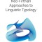 Neo-Firthian Approaches to Linguistic Typology