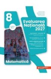 Culegere Matematica Evaluarea Nationala 2027 Clasa 8 - Teste, Teorie, Autori: Popa, Zanoschi, Iurea, Luchian