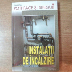 INSTALATII DE INCALZIRE SI PREPARARE DE APA CALDA MENAJERA de G. DUMITRESCU , CORNEL COSTACHE , ION CROSMAN , MIHAI FLORESCU , 2006