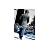 The French Connection: A True Account of Cops, Narcotics, and International Conspiracy