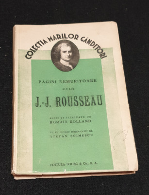 Carte veche anul 1939 Colectia Marilor Ganditori -Editura Socec - J.J. ROUSSEAU foto