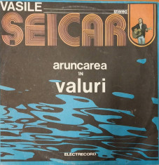 AMS - VASILE SEICARU - ARUNCAREA IN VALURI (DISC VINIL) foto