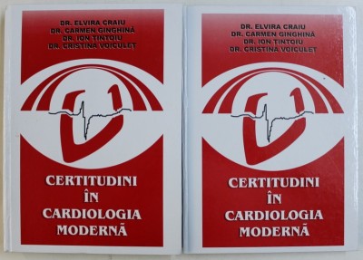 CERTITUDINI IN CARDIOLOGIA MODERNA VOL. I - II de ELVIRA CRAIU , CARMEN GINGHINA , ION TINTOIU , CRISTINA VOICULET , 2001 foto