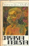 Cararea ingusta - Francis Selormey