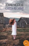 Cartea Reghinei (ebook) - Ioana Nicolaie - Editura LibHumanitas