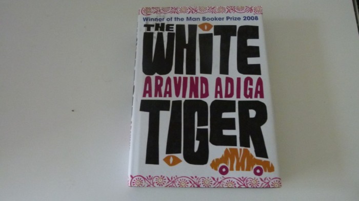 The White tiger - Aravind Adiga