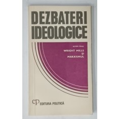 WRIGHT MILLS SI MARXISMUL de ACHIM MIHU , 1976