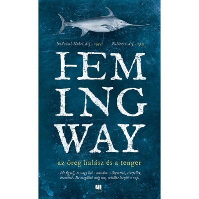 Az &amp;ouml;reg hal&amp;aacute;sz &amp;eacute;s a tenger - Ernest Hemingway foto