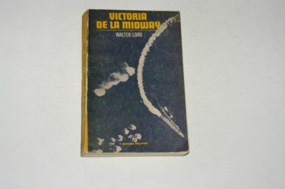 Victoria de la Midway - Walter Lord foto