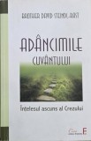 Adancimile cuvantului. Intelesul ascuns al Crezului - David Steindl-Rast