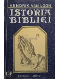 Hendrik van Loon - Istoria bibliei (editia 1993)