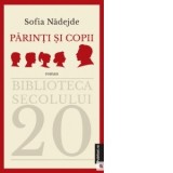 Parinti si copii - Sofia Nadejde