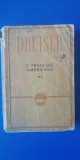 Myh 712s - Dreiser - O tragedie americana - volumul II - ed 1961