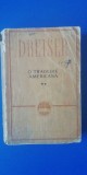 myh 712s - Dreiser - O tragedie americana - volumul II - ed 1961