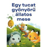 Egy tucat gy&ouml;ny&ouml;rű &aacute;llatos mese