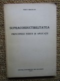 Supraconductibilitatea: principiile fizice și aplicații - VOICU DOLOCAN