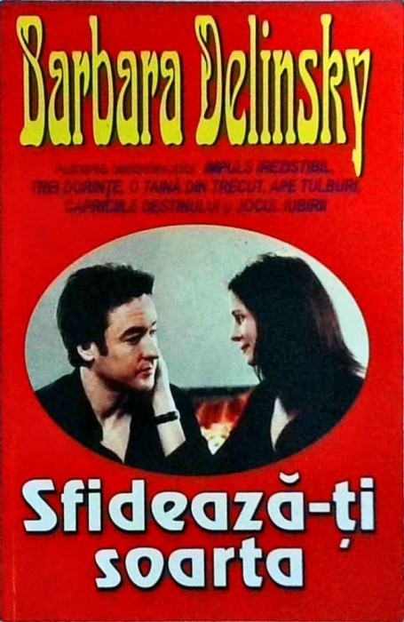 Barbara Delinsky - Sfideaza-ti soarta