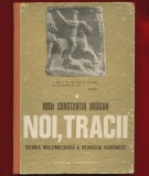 &quot;Noi, Tracii&quot; - Iosif Constantin Dragan