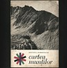 Cartea Munților Carpați - Cultul Naturii - Bucura Dumbravă - Munți, Drumeții, Geografie, Carte