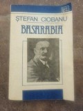 Basarabia- Stefan Ciobanu