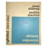 Ioan Silberg - Chimie organica. Ghidul elevului (Editia: 1973)