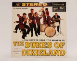 The Dukes Of Dixieland &ndash; ...You Have To Hear It To Believe It!, disc vinil