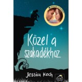 K&ouml;zel a szakad&eacute;khoz - Jessica Koch