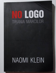 Naomi Klein - No logo. Tirania marcilor foto