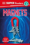 DK Super Readers Level 3: Magnets