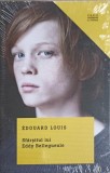 Sfarșitul lui Eddy Bellegueule - Edouard Louis, Litera, 2018, Roman, Beletristica, Stare Excelenta