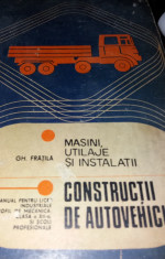 MASINI UTILAJE INSTALATII CONSTRUCTII DE AUTOVEHICULE - GH .FRATILA foto