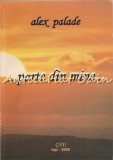 Cumpara ieftin Parte din Mine - Alex Palade - Poezii - Editie Cu Autograf si Dedicatie - 2005