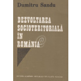 Dezvoltarea socioteritoriala in Romania