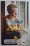 UN PEDIGRI de PATRICK MODIANO , 2015