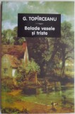 Balade vesele si triste. Parodii originale. Migdale amare. Fabule &ndash; George Toparceanu