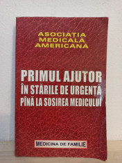 Asociatia Medicala Americana - Primul Ajutor in Starile de Urgentapana la sosirea Medicului foto