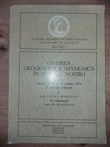 Gandirea geografica romaneasca in secolul nostru Vintila Mihailescu foto