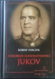 Robert Forczyk - Gheorghi Konstantinovici Jukov