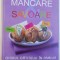 MANCARE SI SAVOARE - GHIDUL GATITULUI IN FAMILIE de DAGMAR VON GRAMM , 2007