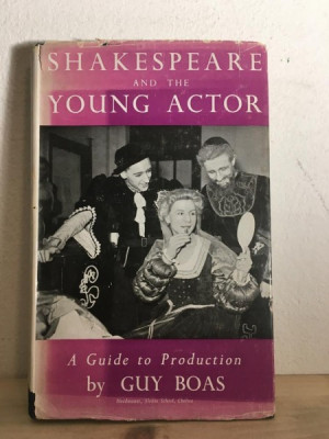 Guy Boas - Shakespeare and the Young Actor foto