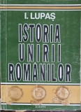 ISTORIA UNIRII ROMANILOR-I. LUPAS-245687