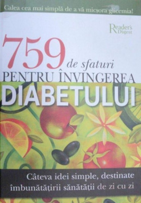 759 DE SFATURI PENTRU INVINGEREA DIABETULUI 2009 foto