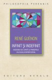 Infinit si indefinit. Notiunea de limita si principiile calculului infinitezimal - Editura Herald