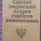 Cuvant impreuna despre rostirea romaneasca, Constantin Noica, Ed Eminescu 1987