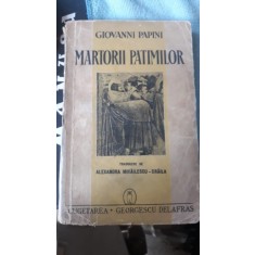 MARTORII PATIMILOR - GIOVANNI PAPINI