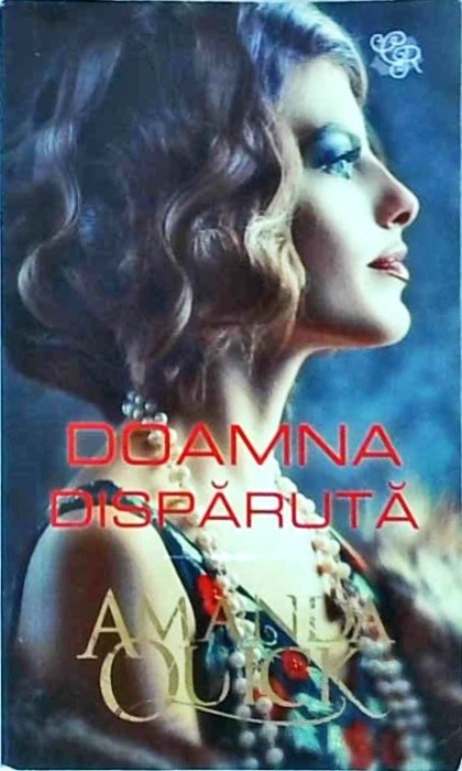 Amanda Quick - Doamna disparuta